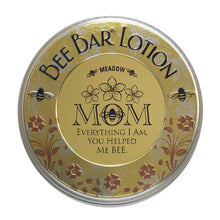 Load image into Gallery viewer, Mom - Everything I Am - Sentiment Bee Bar Lotion Bar: Vanilla