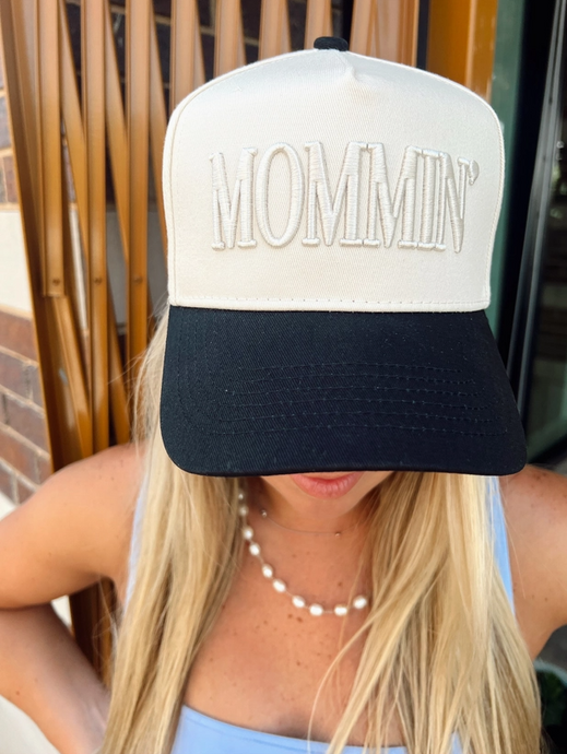 Mommin' Hat