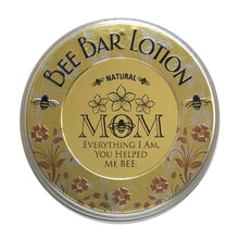 Load image into Gallery viewer, Mom - Everything I Am - Sentiment Bee Bar Lotion Bar: Vanilla
