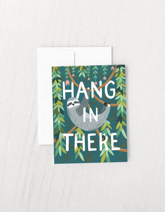 Hang in There Card